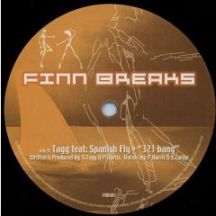 Tagg Feat. Spanish Fly - Tagg Feat. Spanish Fly - 321 Bang - Finn Breaks