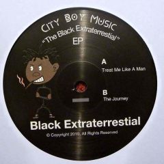 Black Extraterrestial - Black Extraterrestial - Black Extraterrestial EP - City Boy
