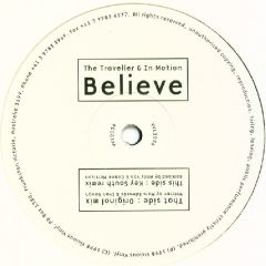 Traveller & In Motion - Believe - Vicious Vinyl