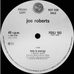 Joe Roberts - Joe Roberts - Love Is Energy - FFRR