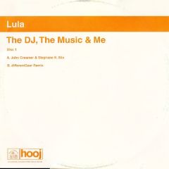 Lula - Lula - The DJ, The Music & Me (Disc 1) - Hooj Choons
