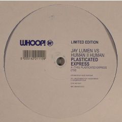 Jay Lumen Vs Human 2 Human - Jay Lumen Vs Human 2 Human - Plasticated Express (Blue Vinyl) - Whoop