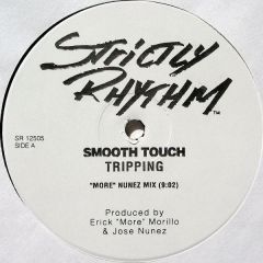 Smooth Touch - Smooth Touch - Trippin - Strictly Rhythm