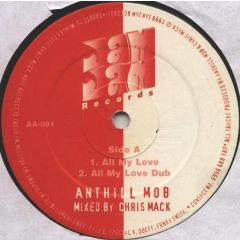 Anthill Mob - Anthill Mob - All My Love - Jam Jam 001