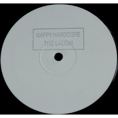 Nappy Hardcore - Nappy Hardcore - The Laugh - White Ncore