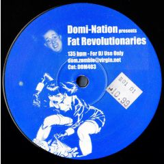 Domi Nation - Domi Nation - Fat Revolutionaries - Dom 403