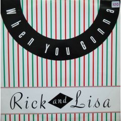 Rick And Lisa - Rick And Lisa - When You Gonna - RCA
