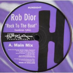 Rob Dior - Rob Dior - Rock To The Beat - Hysteria Underground