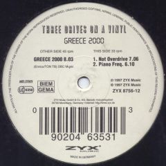 Three Drives (On A Vinyl) - Three Drives (On A Vinyl) - Greece 2000 - ZYX