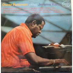 Oscar Peterson - Oscar Peterson - Oscar Peterson Plays Jerome Kern - Music For Pleasure