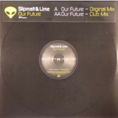 Slipmatt & Lime - Slipmatt & Lime - Our Future - Concept