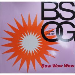 B.S.O.G. Featuring Elaine Hudson - B.S.O.G. Featuring Elaine Hudson - Bow Wow Wow - RCA