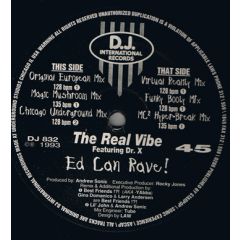 The Real Vibe Featuring Dr. X - The Real Vibe Featuring Dr. X - Ed Can Rave! - D.J. International Records