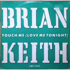 Brian Keith - Brian Keith - Touch Me (Love Me Tonight) - City Beat