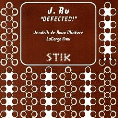 J Ru - J Ru - Defected - Stik