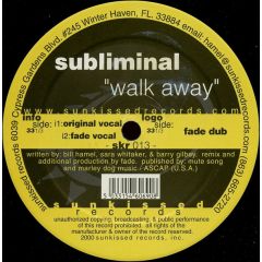 Subliminal - Subliminal - Walk Away - Sunkissed