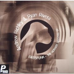 Andrew Richley & Ryan Rivera - Andrew Richley & Ryan Rivera - Ultimate Lifestyle EP - Primate