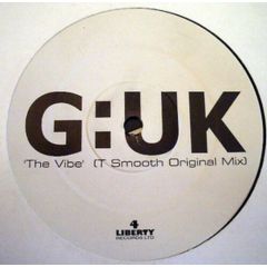 G:Uk - G:Uk - The Vibe - 4 Liberty Records Ltd