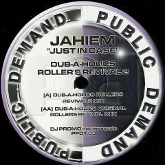 Jahiem - Jahiem - Just In Case (Remixes) - Public Demand