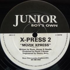 X-Press 2 - X-Press 2 - Muzik X-Press - Junior Boys Own
