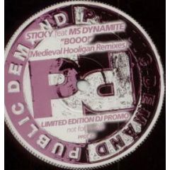 Sticky Feat. Ms Dynamite - Sticky Feat. Ms Dynamite - Booo! (Remix 2) - Public Demand