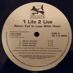 1 Life 2 Live - 1 Life 2 Live - Never Fall In Love With Hoes - Bystorm