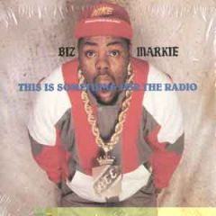 Biz Markie - Biz Markie - This Is Something For The Radio - Cold Chillin