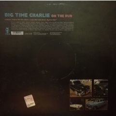Big Time Charlie - Big Time Charlie - On The Run - Vendetta