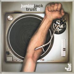 Junior Jack - Junior Jack - Trust It - Pias