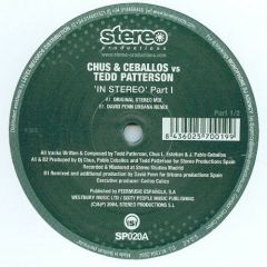 Chus & Ceballos vs. Tedd Patterson - Chus & Ceballos vs. Tedd Patterson - In Stereo - Part 1 - Stereo Productions