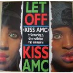 Kiss Amc - Kiss Amc - Let Off - Syncopate