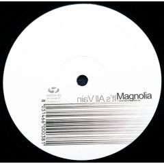 Magnolia - Magnolia - It's All Vain - Motivo