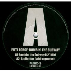 Elite Force - Elite Force - Bombin The Subway EP - Fused & Bruised