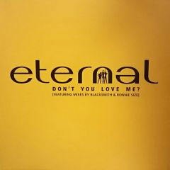 Eternal - Eternal - Don't You Love Me - EMI