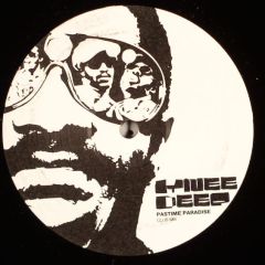Knee Deep - Knee Deep - Pastime Paradise - Kneedeep Recordings