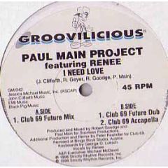 Paul Main Project - Paul Main Project - I Need Love - Groovilicious