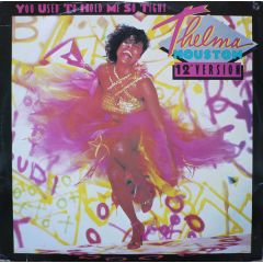 Thelma Houston - Thelma Houston - You Used To Hold Me So Tight - MCA