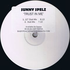 Sunny Spelz - Sunny Spelz - Trust In Me - Not On Label