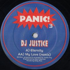 DJ Justice - DJ Justice - Eternity - Panic Records