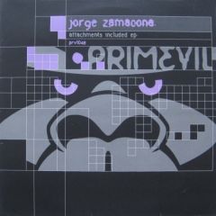 Jorge Zamacona - Jorge Zamacona - Attachments Included EP - Primevil