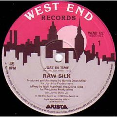 Raw Silk - Raw Silk - Just In Time - West End