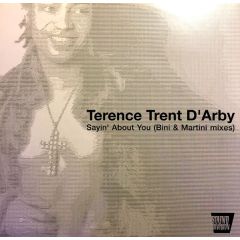 Terence Trent D'Arby - Terence Trent D'Arby - Sayin' About You (Remixes) - Sound Division