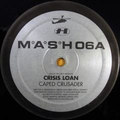 Crisis Loan - Crisis Loan - Caped Crusader - Mash
