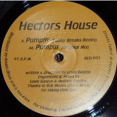 Hectors House - Hectors House - Pumpin - Bedlam