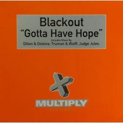 Blackout - Blackout - Gotta Have Hope - Multiply