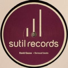 David Gausa  - David Gausa  - Sensual Beats - Sutil Records