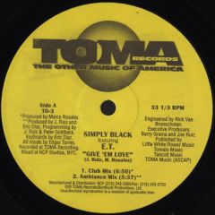 Simply Black Featuring E.T. - Simply Black Featuring E.T. - Give 'Em Love - Toma Records