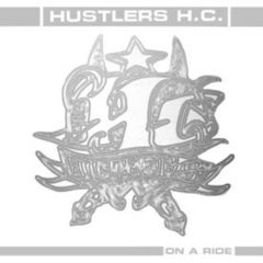Hustlers H.C. - Hustlers H.C. - On A Ride - Nation Records