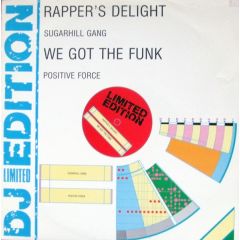 Positive Force / Sugarhill Gang - Positive Force / Sugarhill Gang - We Got The Funk / Rappers Delight - Streetwave