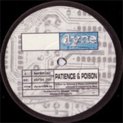 DJ Patience & Poison - Borderline / Vortex 2001 - Dyne 